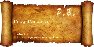 Pray Barbara névjegykártya
